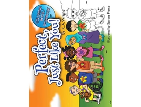 Livro Perfect Just Like You Coloring BookWorkbook de K A Wright (Inglês)