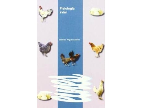 Livro Fisiologia Aviar de Eduardo Asensio (Espanhol)