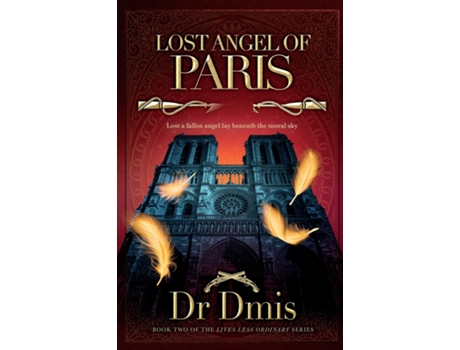 Livro Lost Angel of Paris Book two of the Lives Less Ordinary series de Dr Dmis (Inglês)