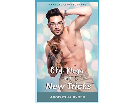 Livro Old Dogs and New Tricks Paws and Claws de Argentina Ryder (Inglês)