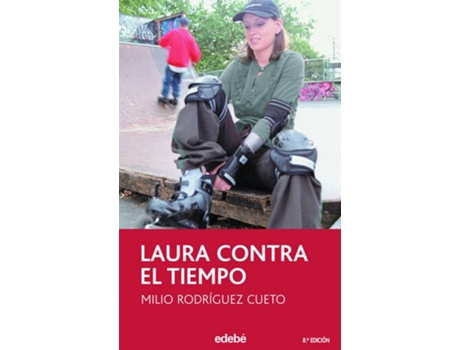 Livro Laura Contra El Tiempo de Milio Rodriguez Cueto