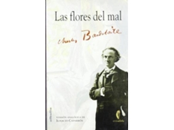 Livro Las Flores Del Mal/ The Flowers Of Evil de Charles Baudelaire (Espanhol)