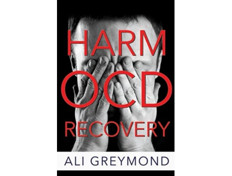 Livro Harm OCD Recovery de Ali Greymond (Inglês)