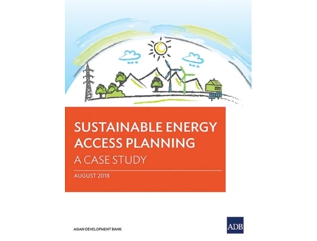 Livro Sustainable Energy Access Planning A Case Study De Asian Development Bank (inglês)