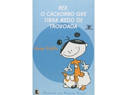Livro Rex, O Cachorro Que Tinha Medo De Trovoada de Calife e Jorge Luiz (Português)