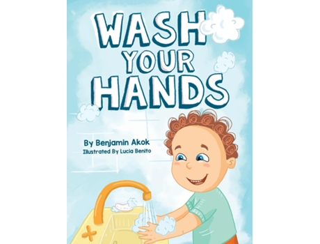 Livro Wash Your Hands De Akok, Benjamin Et Al. (inglês)