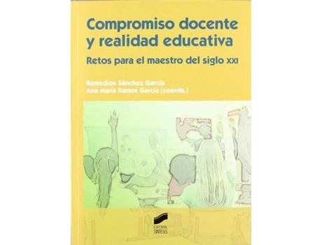 Livro Compromiso Docente Y Realidad Educativa de María Remedios Sánchez García, Ana María Ramos García (Espanhol)