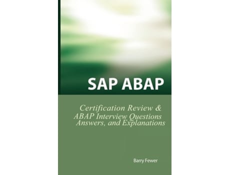 Livro SAP ABAP Certification Review: SAP ABAP Interview Questions, Answers, and Explanations de Barry Fewer ( Inglês )