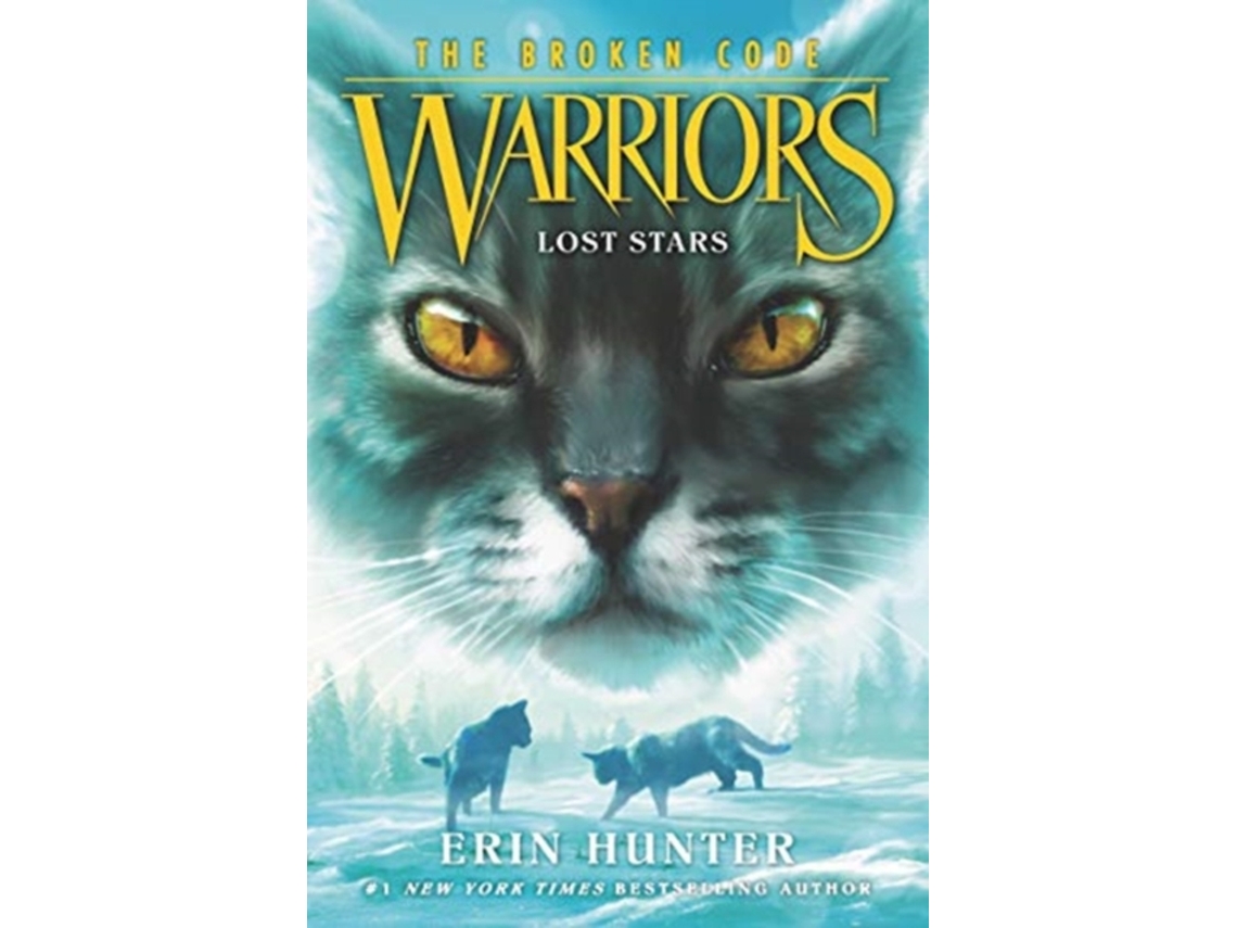 Livro Warriors The Broken Code 1 Lost Stars de Erin Hunter (Inglês)