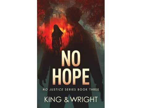 Livro No Hope De Nolon King E David W Wright (inglês)
