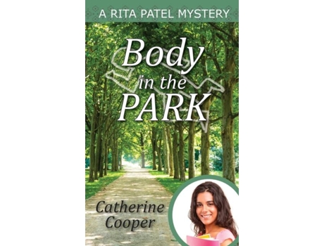 Livro Body In The Park De Catherine Cooper (inglês)