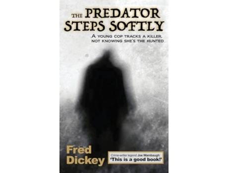 Livro The Predator Steps Softly de Fred Dickey (Inglês)