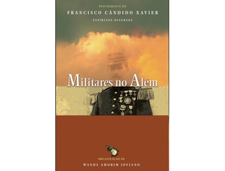 Livro Militares No Alem de Chico Xavier (Português)