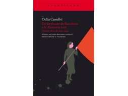 Livro De Las Checas De Barcelona A La Alemania Nazi de Otilia Castellví (Espanhol)