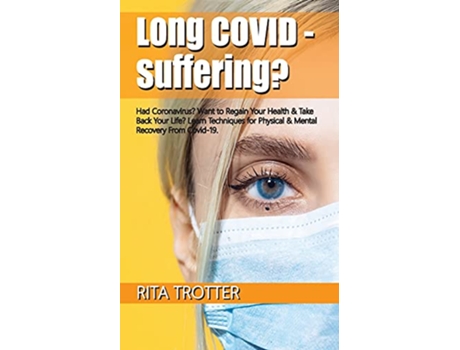 Livro Long Covid Suffering de Rita Jayne Trotter (Inglês)