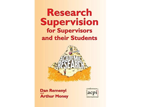Livro Research Supervision for Supervisors and their Students 2nd Edition de Dan Remenyi e Arthur Money (Inglês)