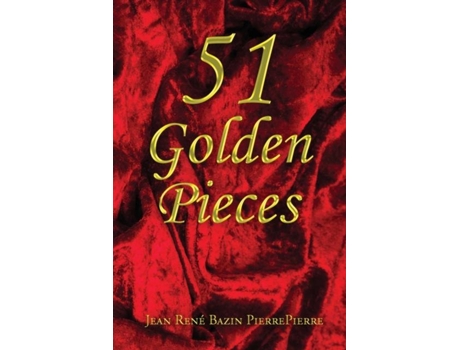 Livro 51 Golden Pieces de Jean René Bazin PierrePierre (Inglês)