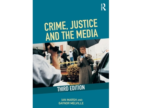 Livro crime, justice and the media de gaynor melville (inglês)