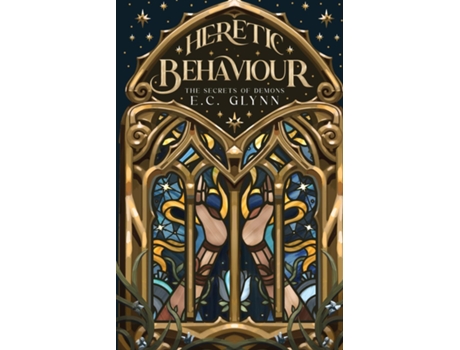 Livro Heretic Behaviour The Secrets of Demons de EC Glynn (Inglês)