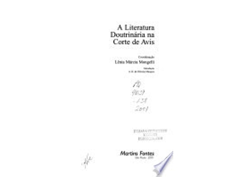 Livro A LITERATURA DOUTRINÁRIA NA CORTE DE AVIS de MONGELLI, LENIA MARCIA (Português do Brasil)
