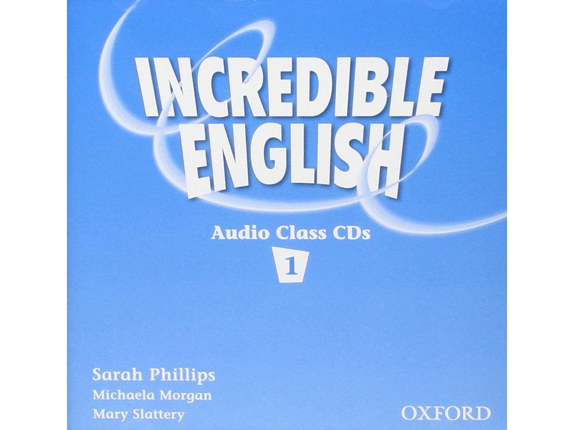 Livro Incredible English 1 Class Cd de Sarah Phillips (Inglês)