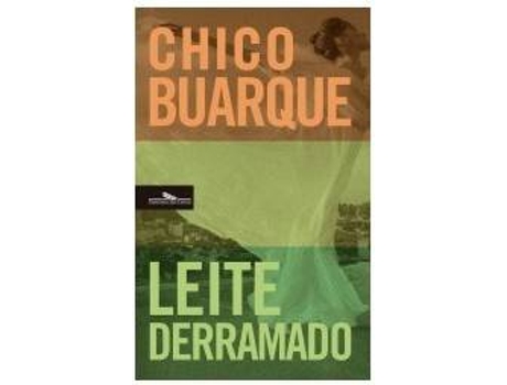 Livro Leite Derramado de Chico Buarque (Português)