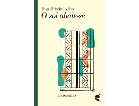 Livro O Sol Abate-se de Elsa Ribeiro Alves .