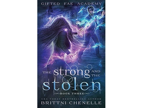 Livro The Strong And The Stolen De Brittni Chenelle (inglês)
