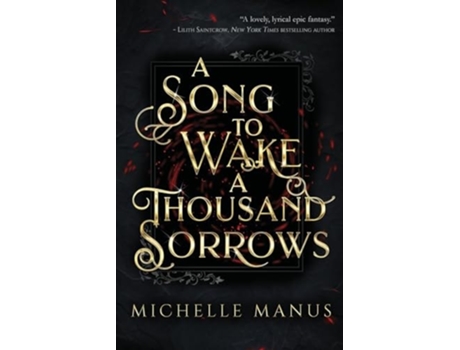 Livro A Song to Wake a Thousand Sorrows de Michelle Manus (Inglês)