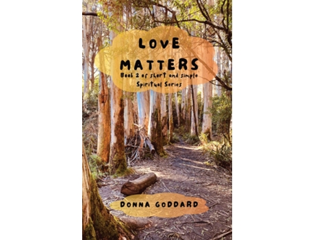Livro Love Matters de Donna Goddard (Inglês)