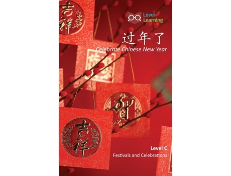 Livro Celebrate Chinese New Year de Level Learning (Inglês)