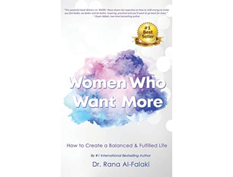 Livro Women Who Want More How to Create a Balanced and Fulfilled Life de Dr Rana Al-Falaki (Inglês - Capa Dura)