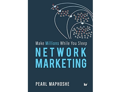 Livro Network Marketing Make Millions While You Sleep De Pearl Maphoshe (inglês)