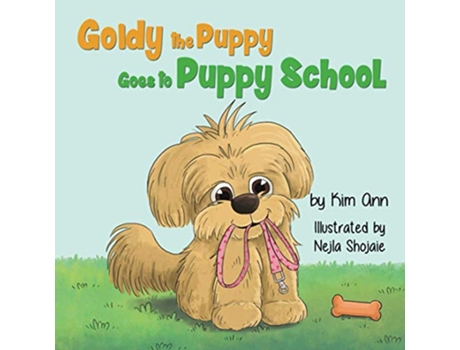 Livro Goldy the Puppy Goes to Puppy School de Kim Ann (Inglês)