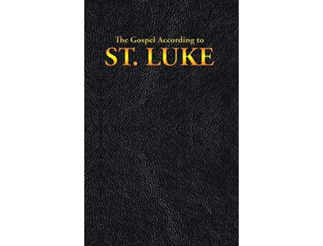 Livro The Gospel According to ST LUKE New Testament de King James (Inglês)