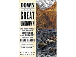 Livro Down the Great Unknown de Edward Dolnick (Inglês)