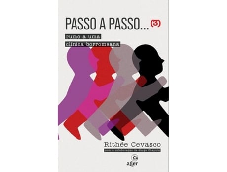 Livro Passo A Passo 3 - Rumo A Uma Clínica Borromeana Volume 3 De 3 De Rithée Cevasco (português Do Brasil)