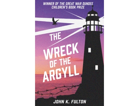 Livro the wreck of the argyll de john k. fulton (inglês)