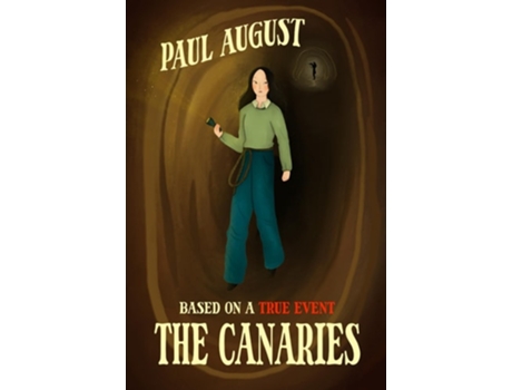 Livro The Canaries de Paul August (Inglês)