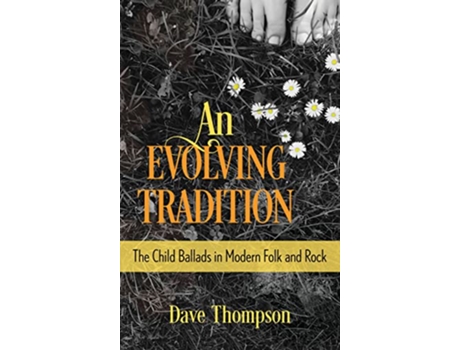 Livro Evolving Tradition de Dave Thompson (Inglês - Capa Dura)