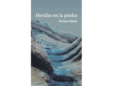Livro Heridas En La Piedra de Enrique Ibáñez Villegas (Espanhol)