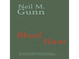 Livro Blood Hunt de Neil Gunn (Inglês)