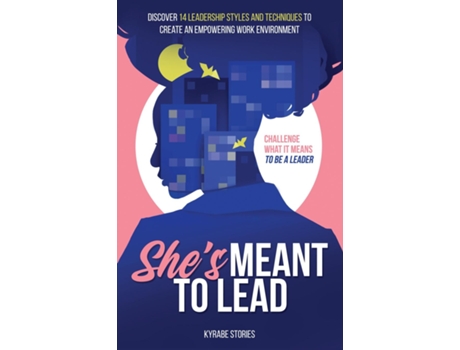 Livro Shes Meant to Lead de Kyrabe Stories (Inglês)