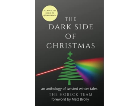 Livro The Dark Side of Christmas An Anthology of Twisted Winter Tales de Rebecca Collins (Inglês)