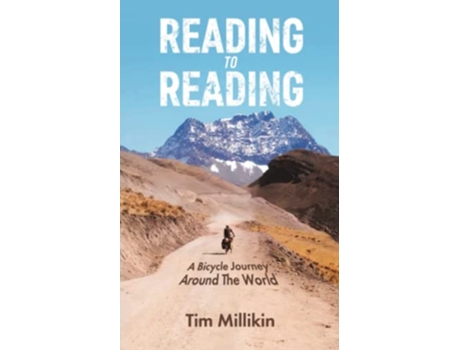 Livro Reading to Reading A Bicycle Journey Around The World de Tim Millikin (Inglês)