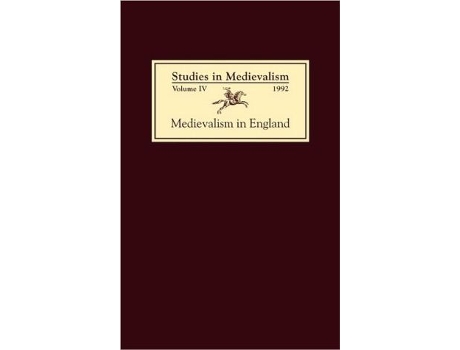 Livro Studies in Medievalism IV Medievalism in England Studies in Medievalism 4 de Leslie J Workman (Inglês)