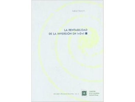 Livro La Rentabilidad De La Inversión En I+D+I de Isabel Busom (Espanhol)