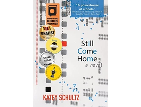 Livro Still Come Home A Novel De Katey Schultz (inglês - Capa Dura)