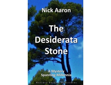 Livro The Desiderata Stone de Nick Aaron (Inglês)
