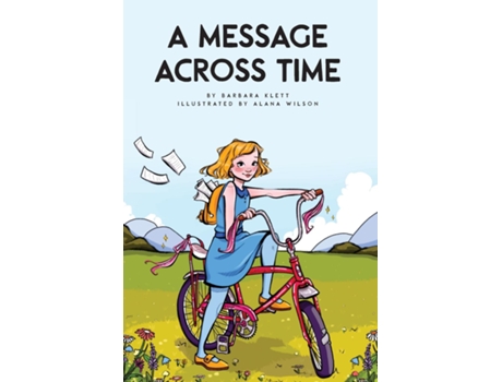 Livro A Message Across Time De Barbara Klett (inglês)